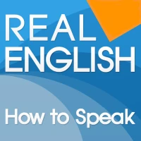 How to Speak Real English